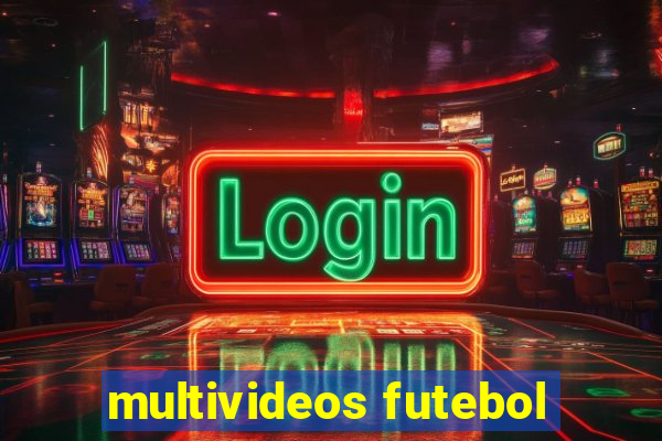 multivideos futebol